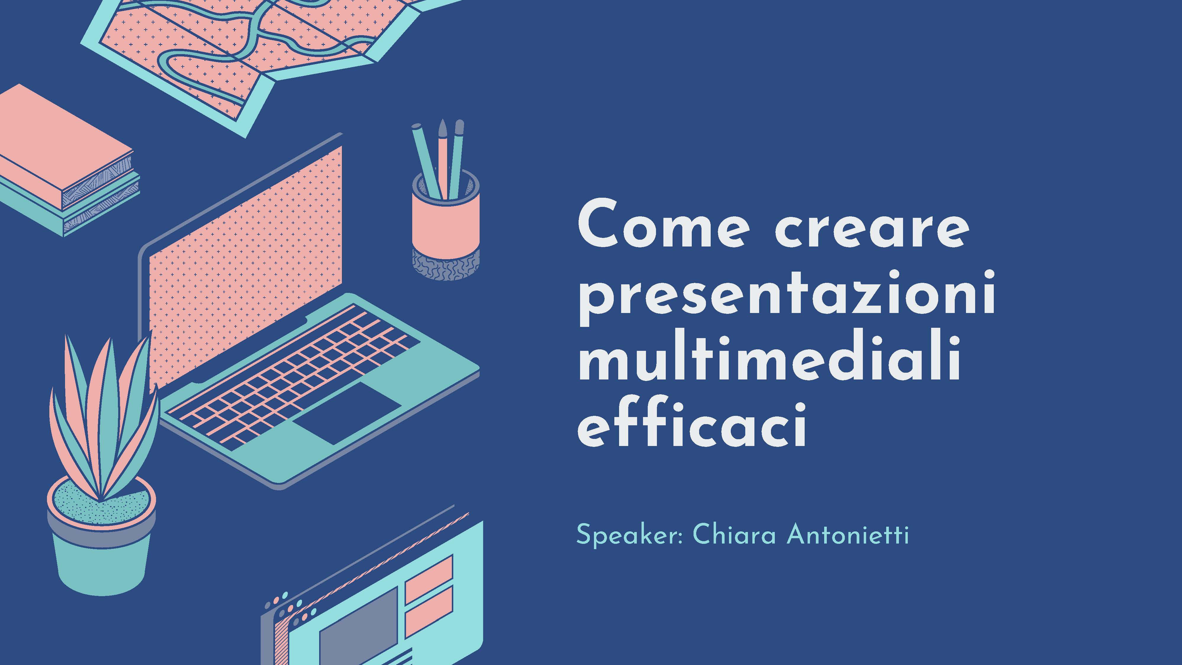 Come creare presentazioni multimediali efficaci | Digitaltage