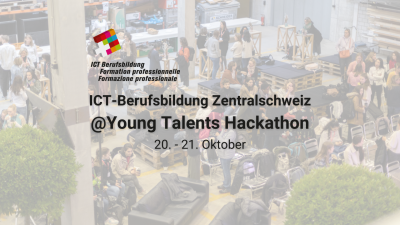ICT-Berufsbildung Zentralschweiz – Young Talents Hackathon