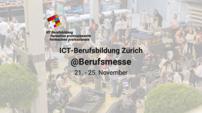 ICT-Berufsbildung Zürich @Berufsmesse